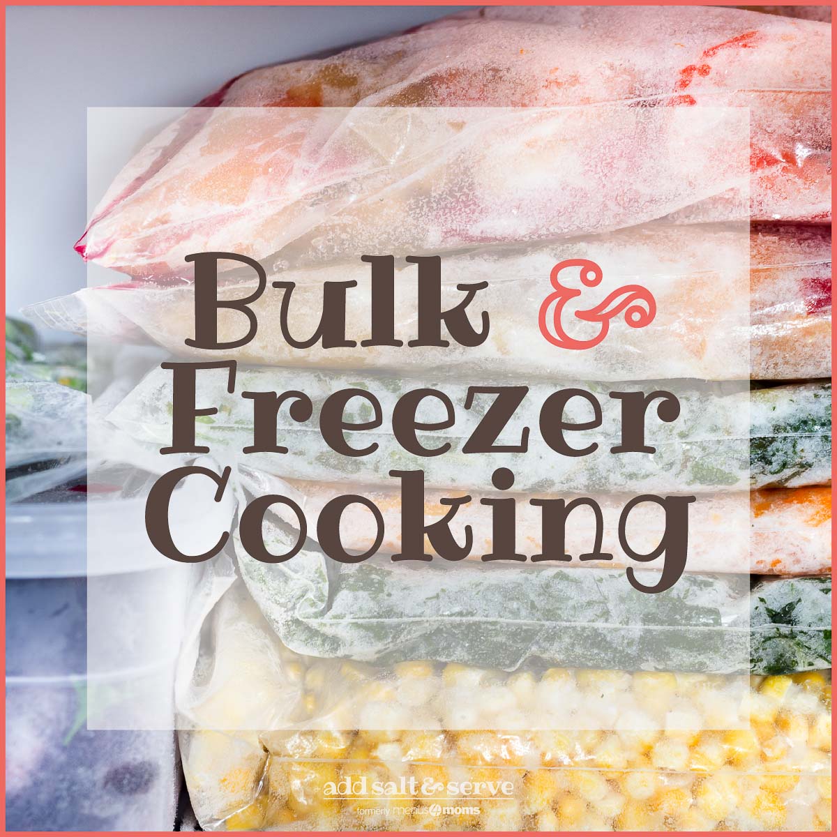 Bulk Cooking the Easy Way – Add Salt & Serve