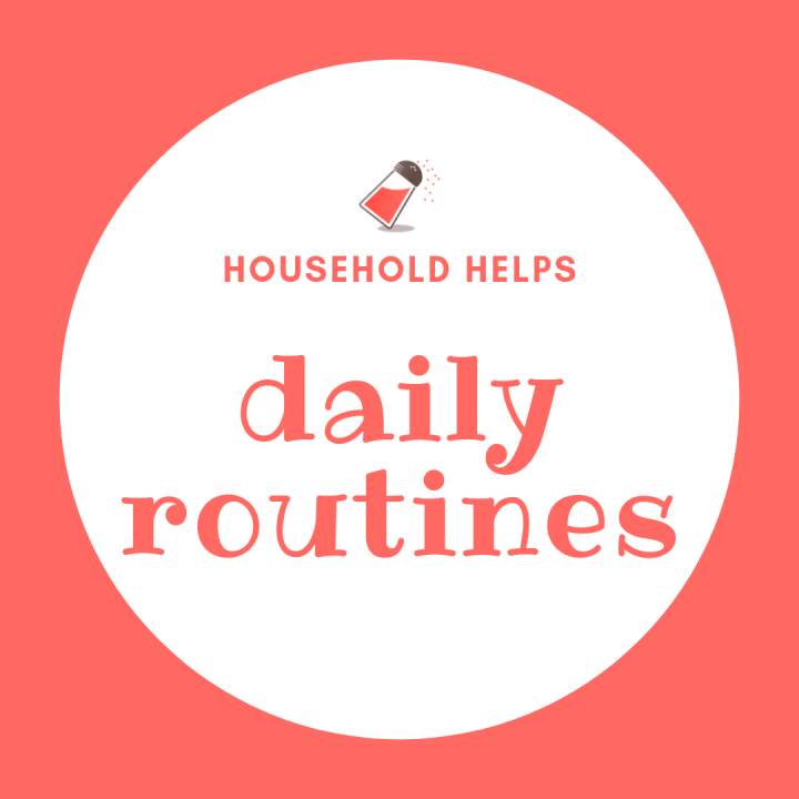 Household helps: Daily routines