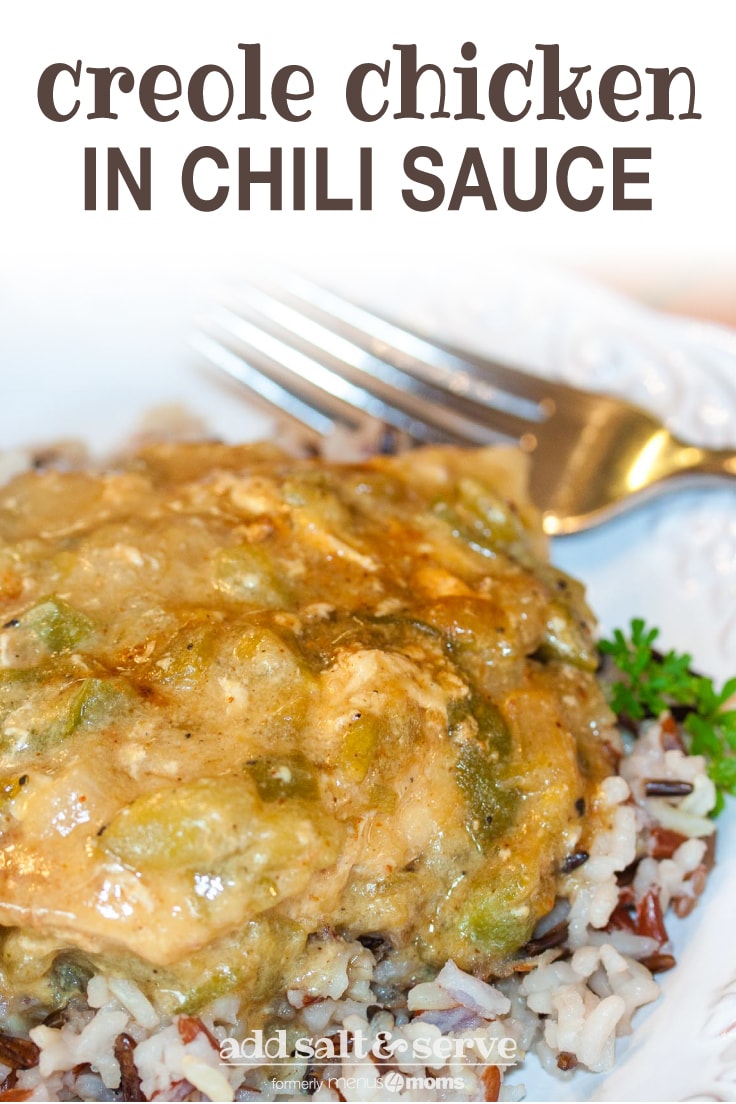 Creole Chicken in Green Chili Cream Sauce – Add Salt & Serve