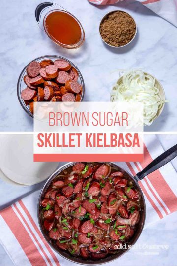 Brown Sugar Kielbasa (Stove Top) – Add Salt & Serve