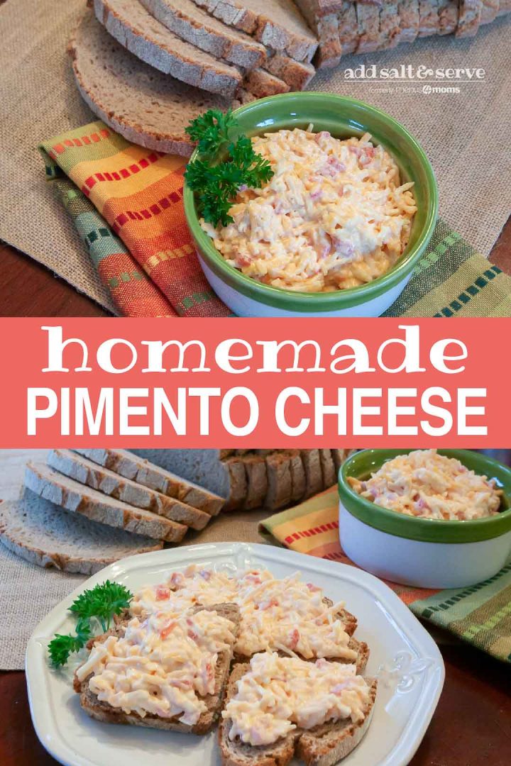 Top photo is Homemade Pimento Cheese in a green and white bowl, garnished with a sprig of parsley. There is an unpackaged loaf of sliced bread at the top of the photo. Bottom photo is slices of bread topped with pimento cheese, on a white plate. A sliced loaf of bread is in the background on the left. The bread is on a gray woven placemat. A green and white bowl full of pimento cheese is in the background on the right. The bowl is on a green, orange, yellow, and blue striped linen napkin. Text Add Salt & Serve formerly Menus4Moms Homemade Pimento Cheese