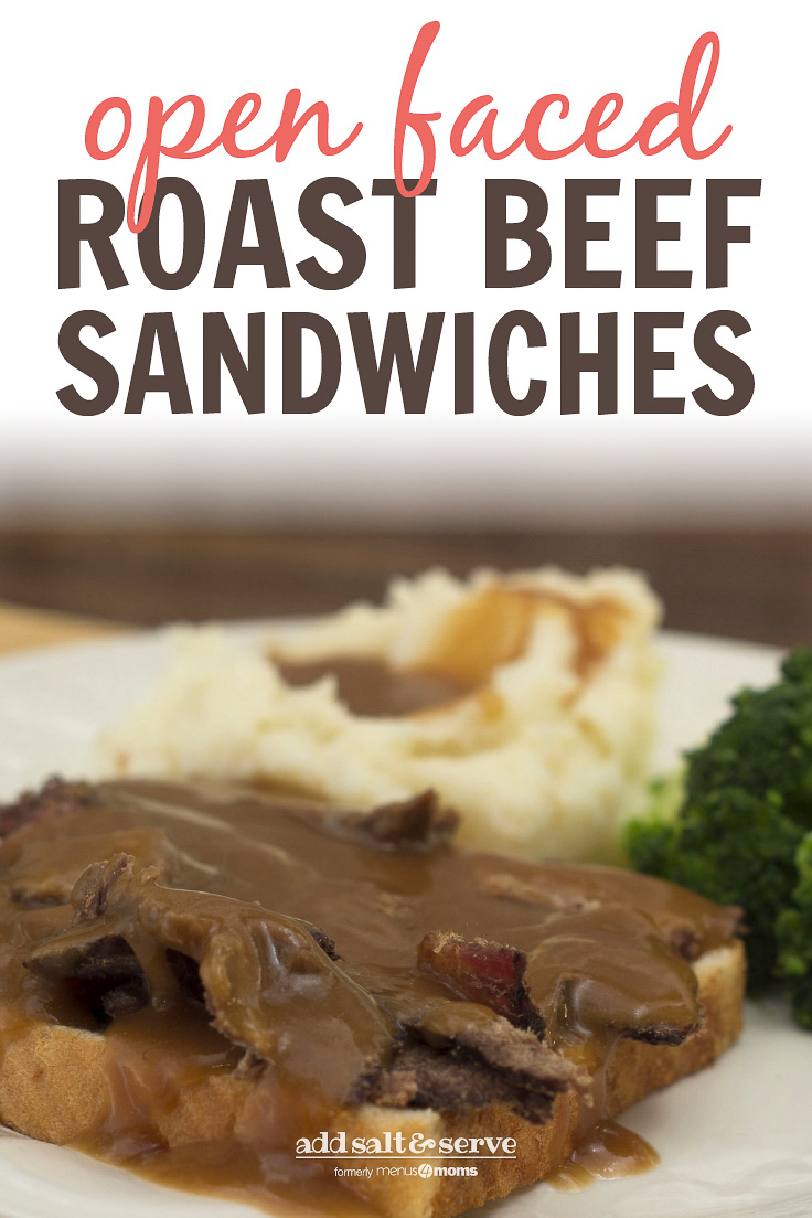 Roast beef and gravy on white bread with mashed potatoes and gravy and steamed broccoli on a white plate; text Open Faced Roast Beef Sandwiches - Add Salt & Serve logo