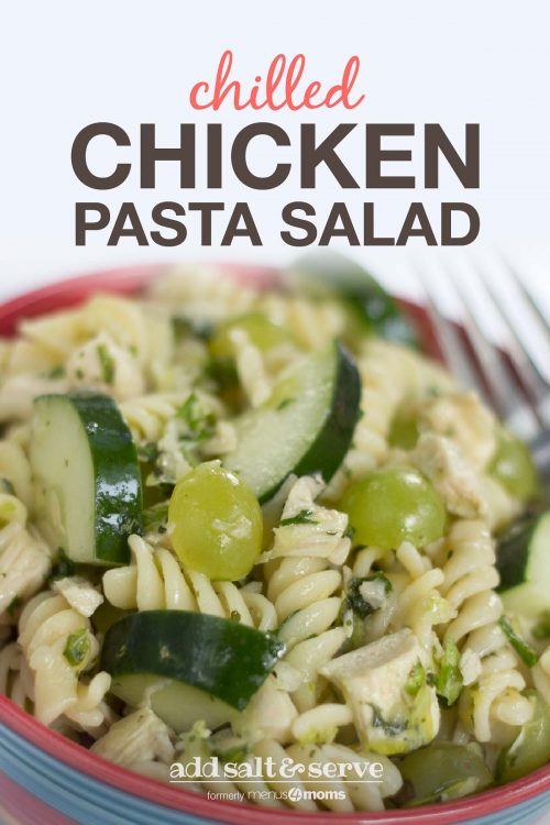 Chicken Pasta Salad – Add Salt & Serve