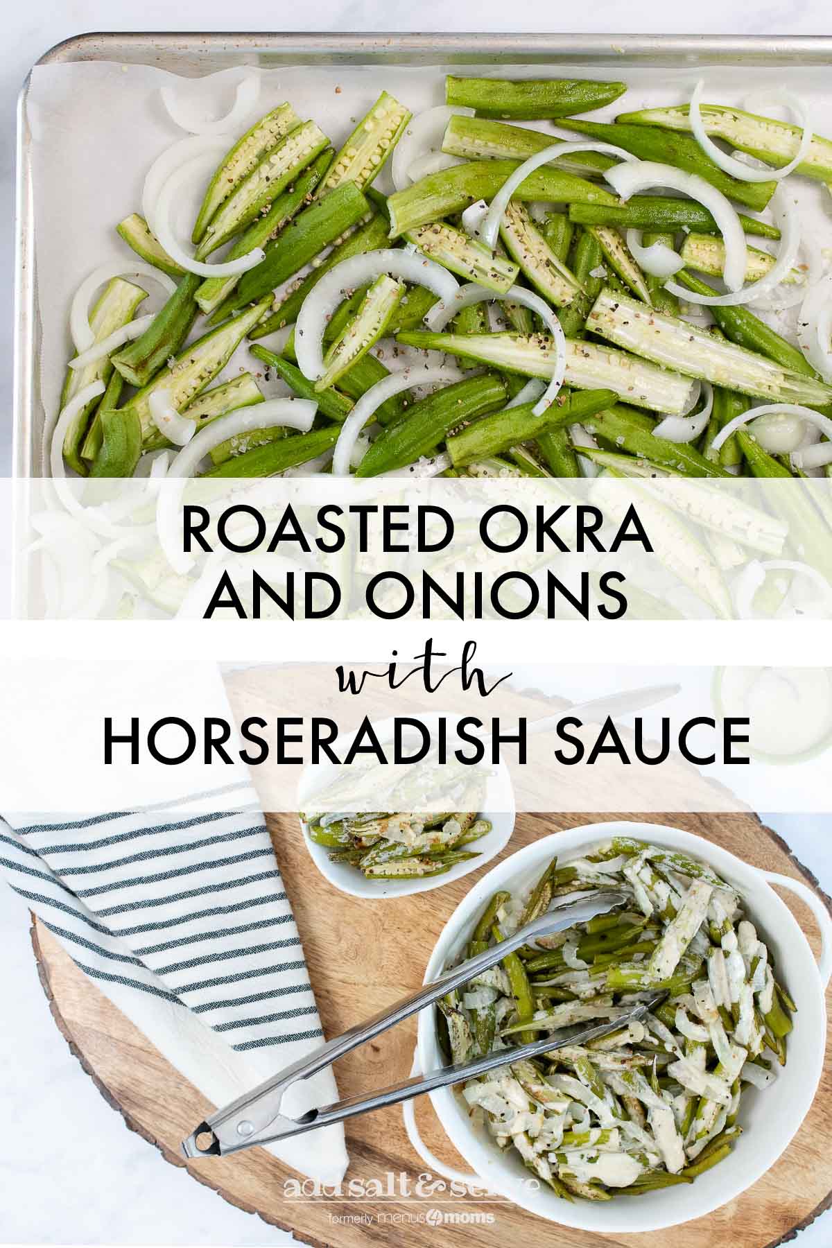 Easy Sheet Pan Roasted Okra and Onions Add Salt & Serve