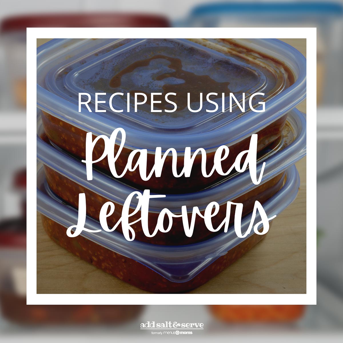 Recipes using planned leftovers