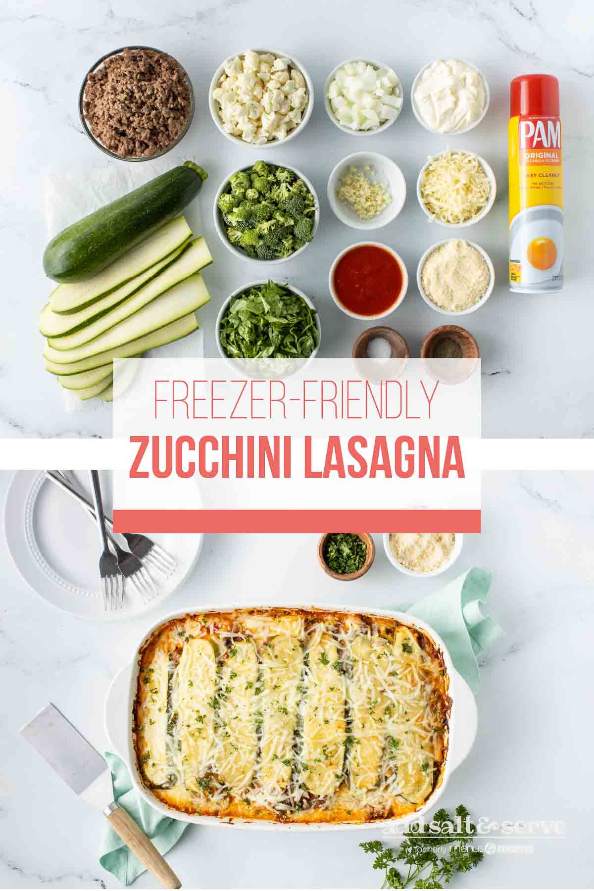 Freezer Zucchini Lasagna Add Salt & Serve