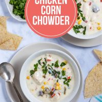Two bowls of Southwest Chicken Corn Chowder on saucers with cilantro and tortilla chips to the side with text Chicken Corn Chowder.