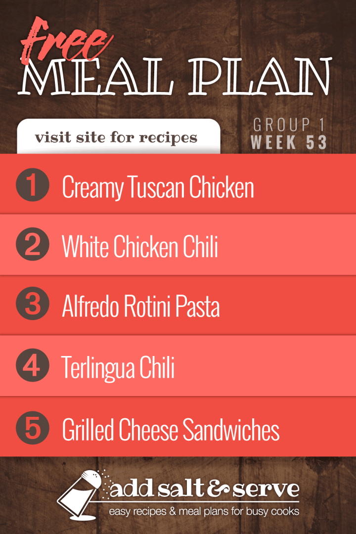 Meal plan for week 53 (group 1) - Creamy tuscan chicken, White chicken chili, alfredo Rotini Pasta, Terlingua Chili, Grilled cheese sandwiches.