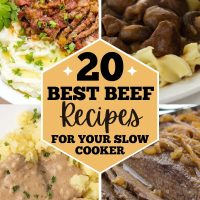 4 photos of crockpot meals with text 20 best beef recipes for your slow cooker