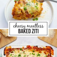 Composite image - top is two servings of cheesy meatless baked ziti in bowls beside a bowl of parsley and Parmesan cheese on a cutting board; bottom is the pan of baked ziti with text Cheesy Meatless Baked Ziti.